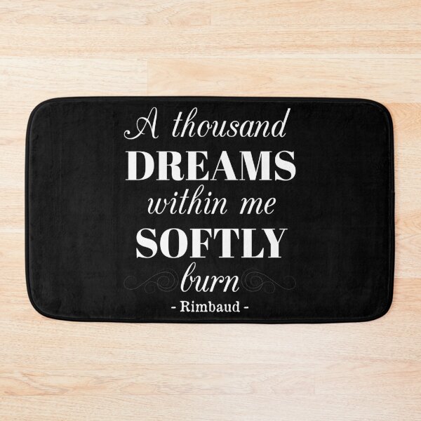 Item preview, A Thousand Dreams Famous Poet Quote Arthur Rimbaud design designed and sold by jakehughes2015.