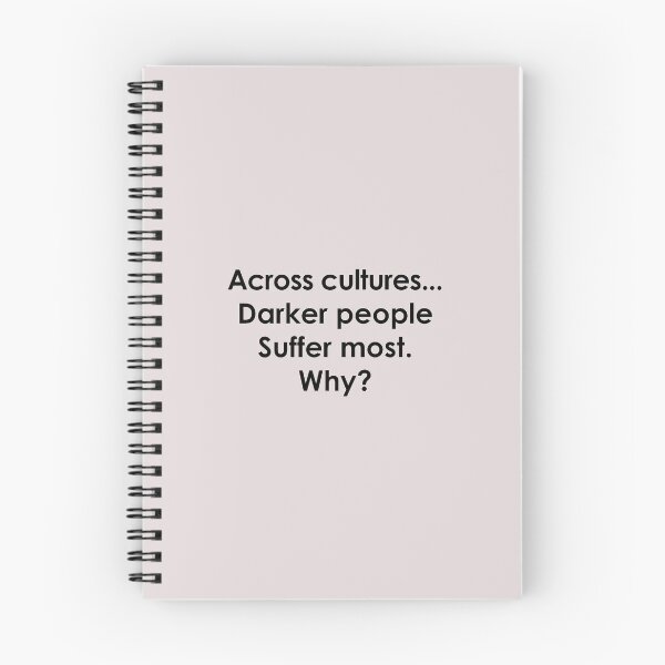 Item preview, Across Cultures Darker People Suffer Most Why,across cultures darker  designed and sold by Souna's  Store.