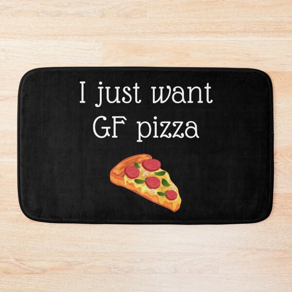 Item preview, I just want GF pizza designed and sold by GlutenFreeTee.