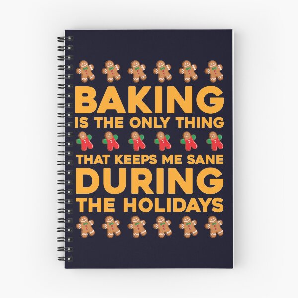 Item preview, Baking thing keeps me Sane during Holiday  designed and sold by mmos.