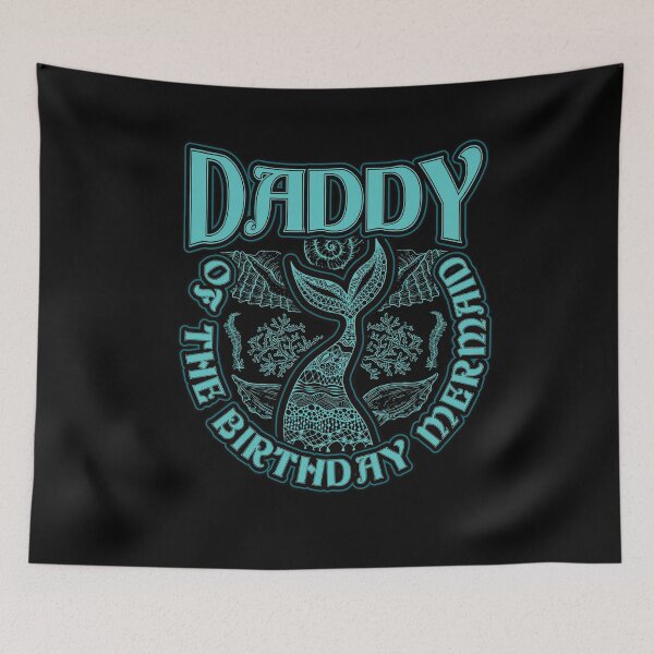 Item preview, Daddy of the Birthday Mermaid designed and sold by Hananiah Merch.