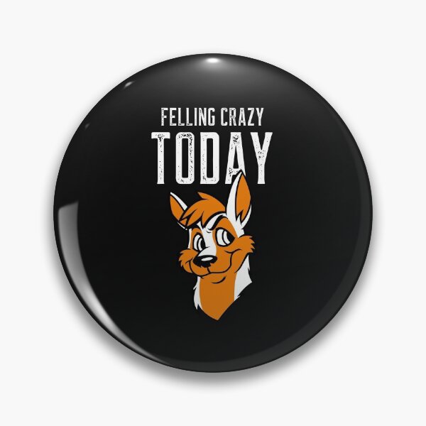 Item preview, FELLING CRAZY TODAY designed and sold by Ashalcheema.