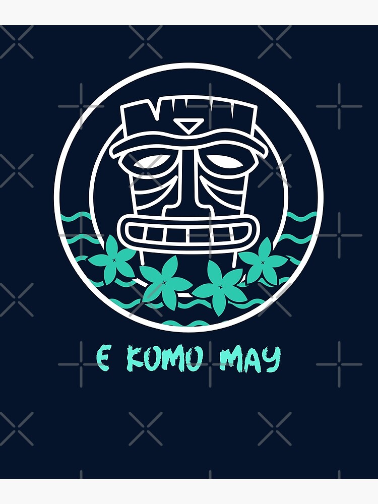 e-komo-may-on-hawaii-poster-by-widisp-redbubble