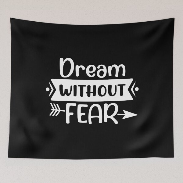 Item preview, Dream Without Fear designed and sold by NisRayDesign.