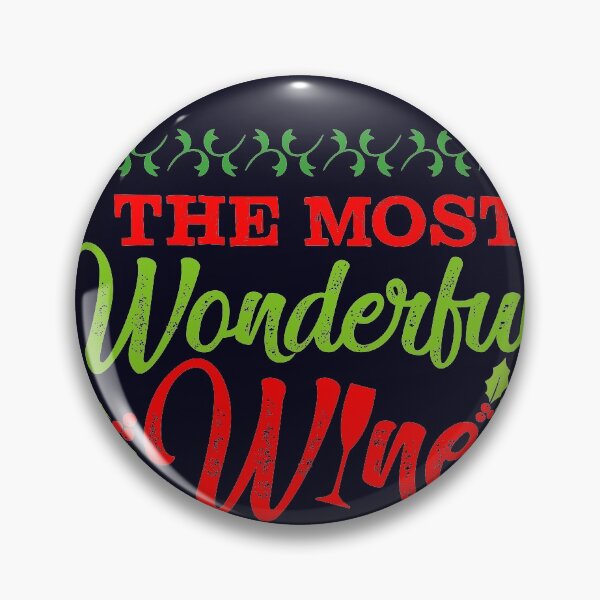 Item preview, The most Wonderful Wine of the Year designed and sold by mmos.