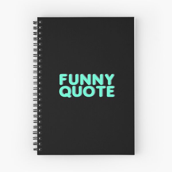 Item preview, Funny Quote designed and sold by ciaobebo.