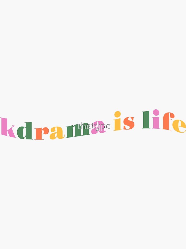 kdrama is life by thetypo