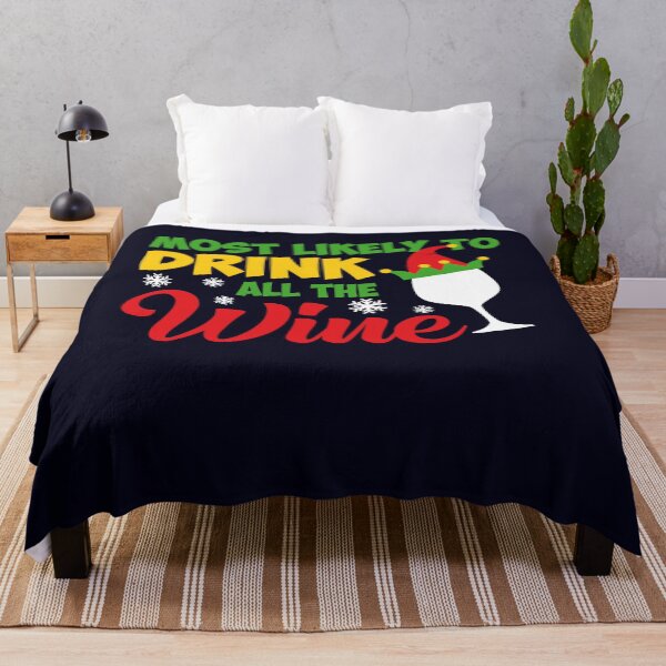 Item preview, Most likely to drink all the Wine designed and sold by mmos.
