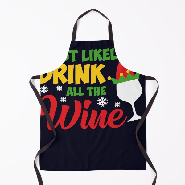 Item preview, Most likely to drink all the Wine designed and sold by mmos.