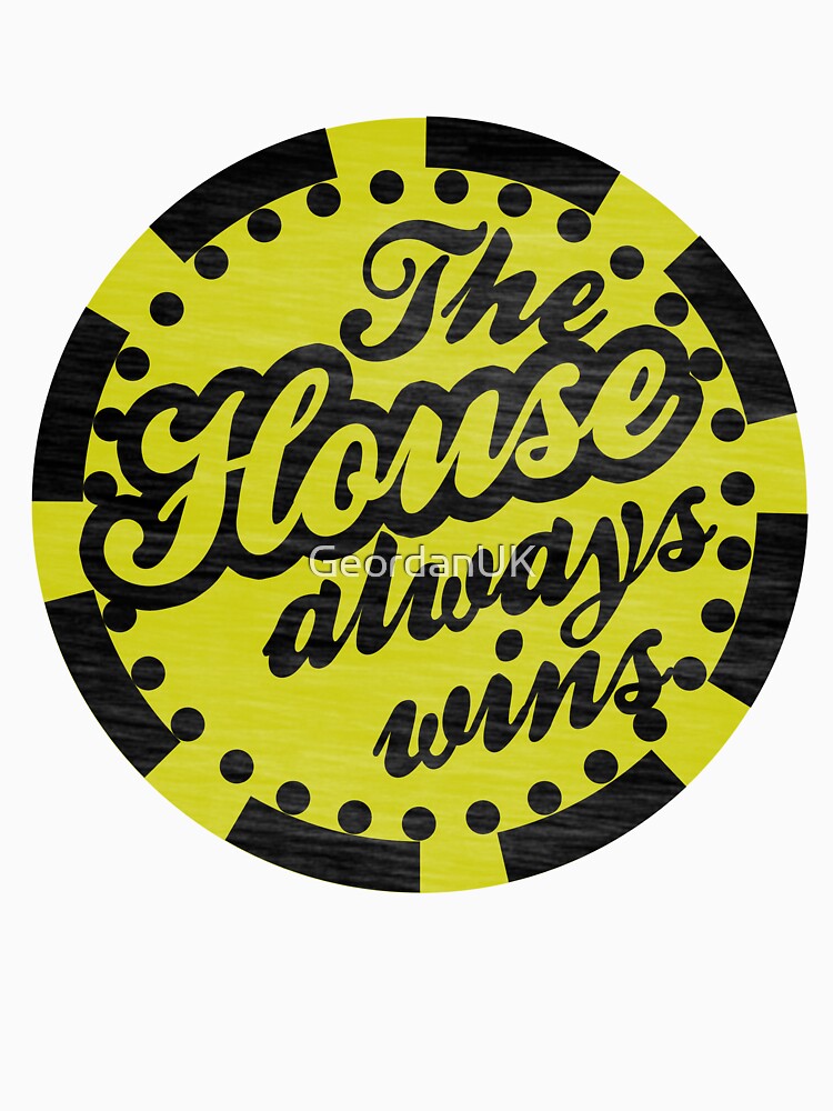 the-house-always-wins-t-shirt-for-sale-by-geordanuk-redbubble-fallout-t-shirts-house-t