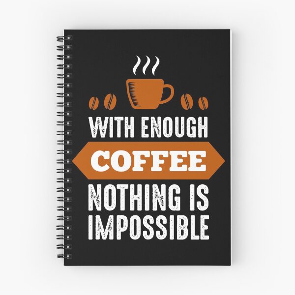 Item preview, Nothing Impossible with Coffee designed and sold by hatimelhag.