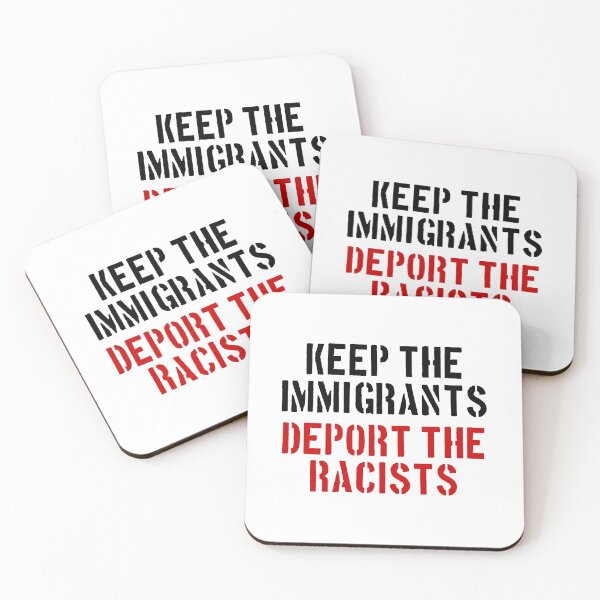 Item preview, Keep The Immigrants Deport The Racists designed and sold by MSA-42.