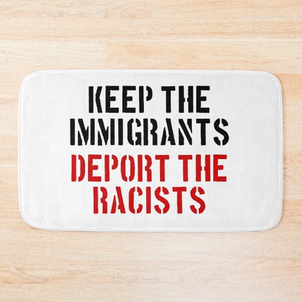 Item preview, Keep The Immigrants Deport The Racists designed and sold by MSA-42.