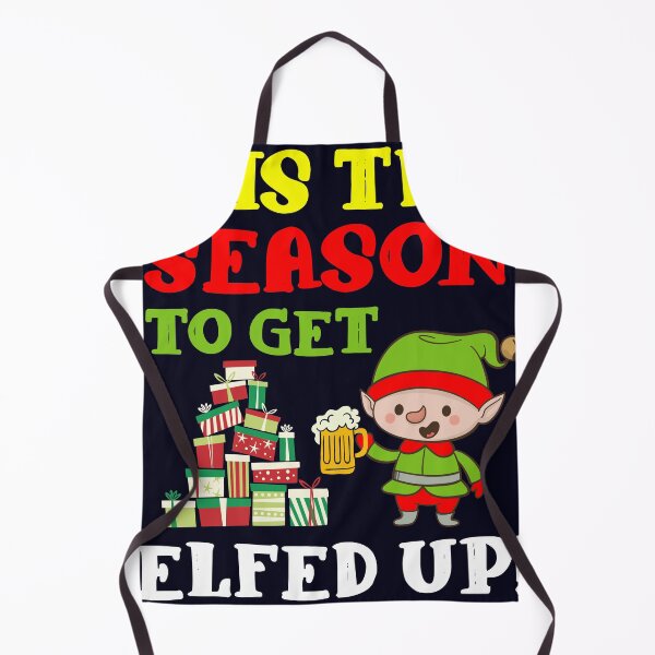 Item preview, Tis The Season to get Elfed Up designed and sold by mmos.