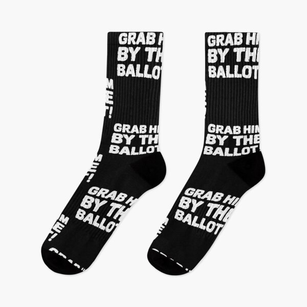 Item preview, Grab him by the Ballot! - White designed and sold by Beyond Words.