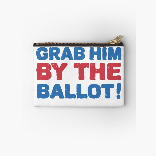 Item preview, Grab him by the Ballot! - elections designed and sold by Beyond Words.