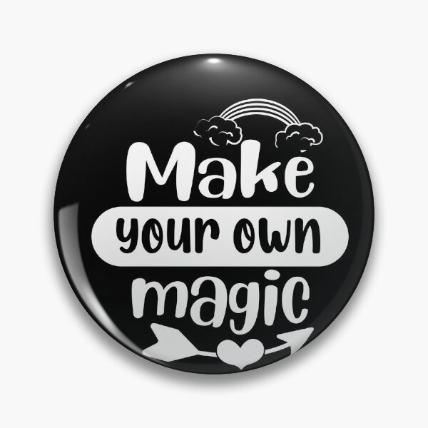 Item preview, Make Your Own Magic designed and sold by NisRayDesign.