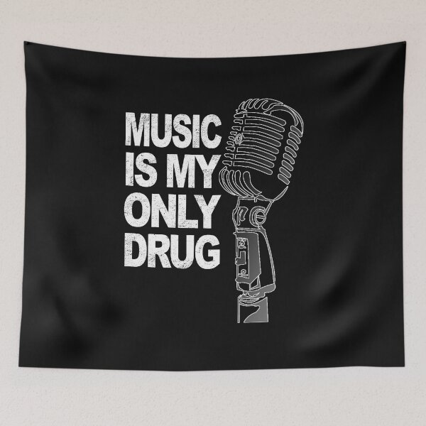 Artikelvorschau, MUSIC IS MY ONLY DRUG entworfen und verkauft von xlshirt.