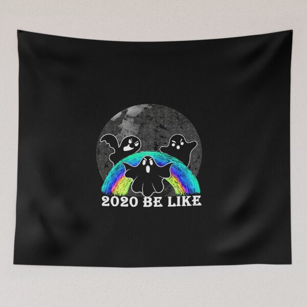 Item preview, 2020 be like designed and sold by loulousworld.