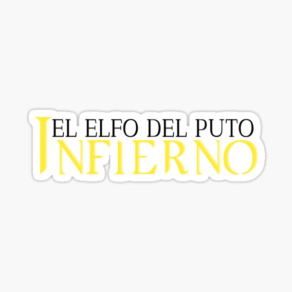 El Elfo Del Puto Infierno | Zulema Zahir | Vis a Vis (amarillo) Pegatina