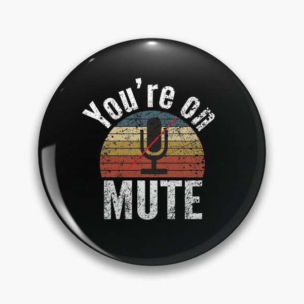 Item preview,  You are on mute, youre on mute, do not disturb  designed and sold by T-DESIGNEDZ.