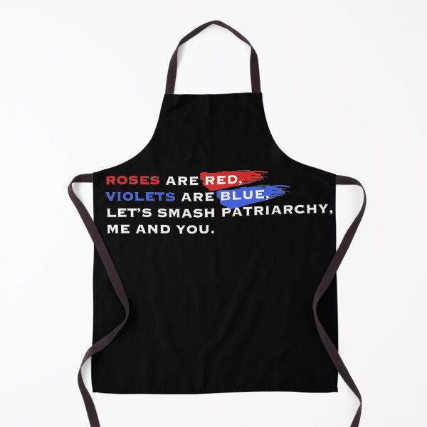 Item preview,  Roses are red violets are blue let's smash the patriarchy me and you designed and sold by Cc8266.