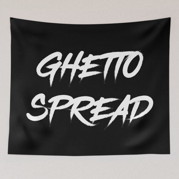 Item preview, Ghetto Spread designed and sold by jwebmarket.