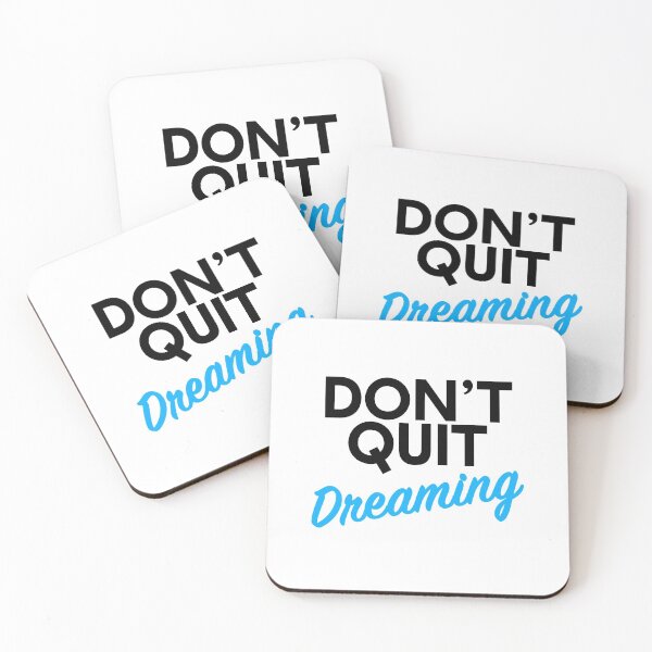 Item preview, Don't Quit Dreaming designed and sold by thilinank.