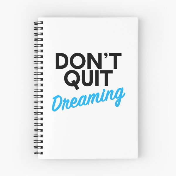 Item preview, Don't Quit Dreaming designed and sold by thilinank.