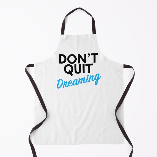 Item preview, Don't Quit Dreaming designed and sold by thilinank.