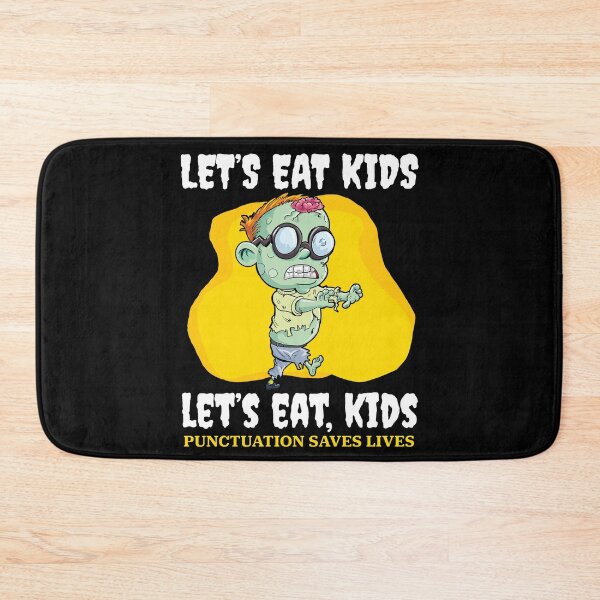 Item preview, Let's Eat Kids designed and sold by LucyGraphics.