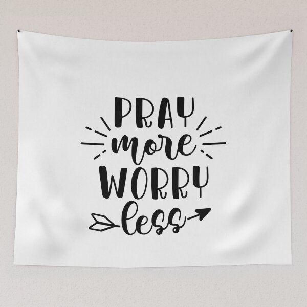 Item preview, Pray More Worry Less designed and sold by NisRayDesign.