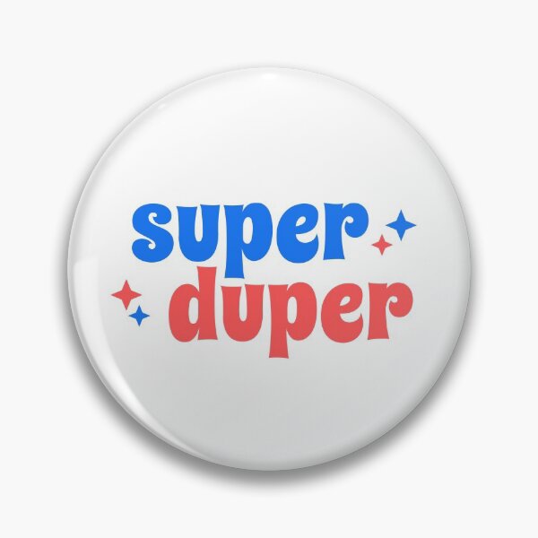 Item preview, super duper -  quote designed and sold by simplysharon.