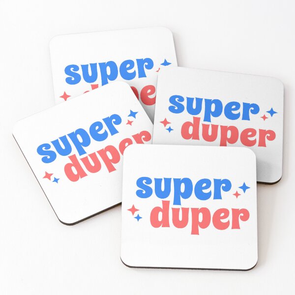 Item preview, super duper -  quote designed and sold by simplysharon.