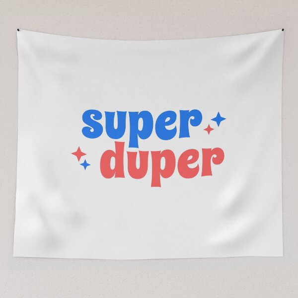 Item preview, super duper -  quote designed and sold by simplysharon.