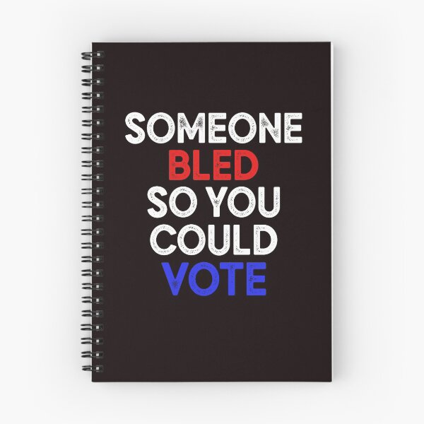 Item preview, someone bled so you could vote Shirt 2020 Election Shirt - Vote Vote Vote - 2020 american midterm election - your voice matters - democrat anti Trump designed and sold by Majesticoo.