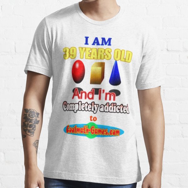 addicted to cool math games shirt