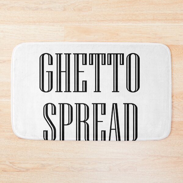 Item preview, Ghetto Spread designed and sold by jwebmarket.