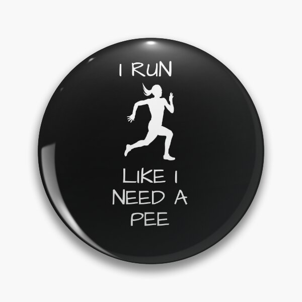 Item preview, I run like I need a pee designed and sold by Lawro007.