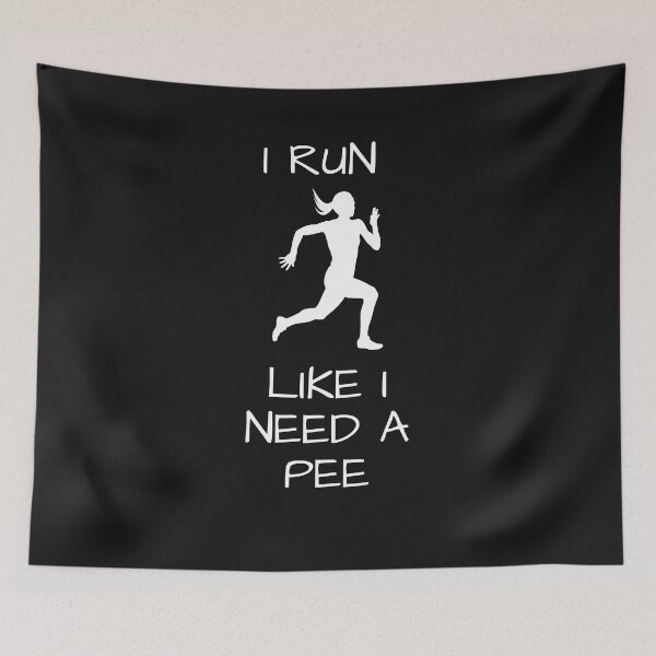 Item preview, I run like I need a pee designed and sold by Lawro007.