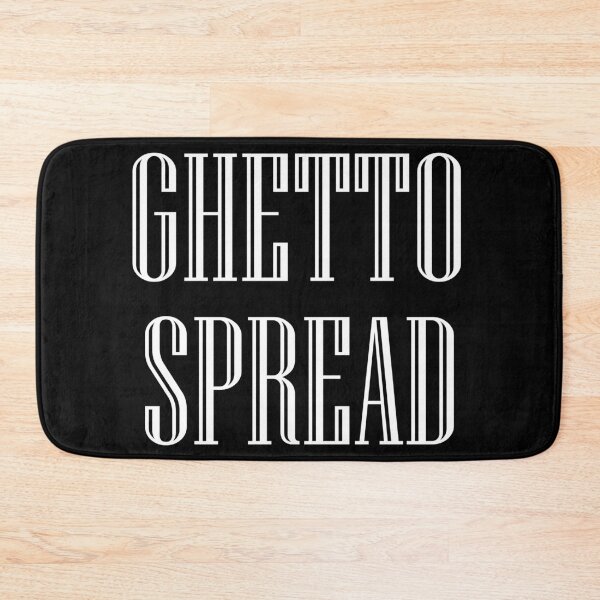 Item preview, Ghetto Spread designed and sold by jwebmarket.