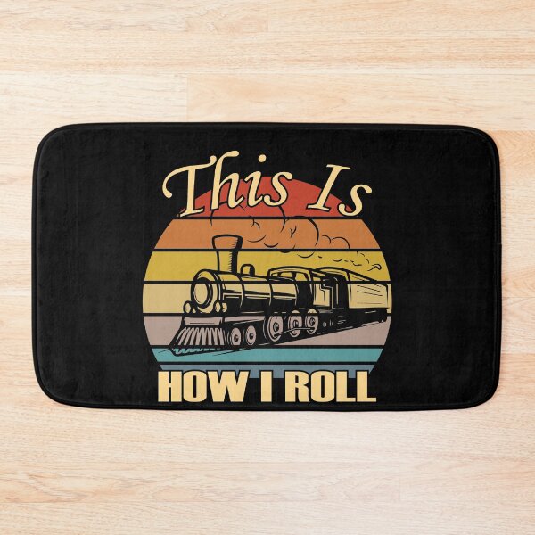 Item preview, funny Railroad This Is How I Roll Trains railways vintage Gifts designed and sold by skulltshirt.