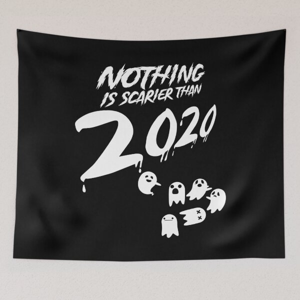 Item preview, NOTHING IS SCARIER THAN 2020 HALLOWEEN GHOST COSTUME designed and sold by TheFirstOne.