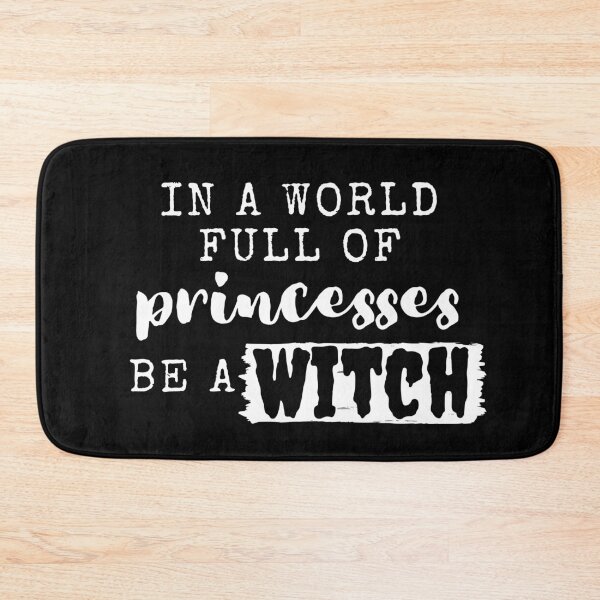 Item preview, Copy of In A World Full Of Princesses Be A Witch  designed and sold by littleprints.