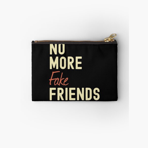 Item preview, No More Fake Friends designed and sold by azmndesigns.