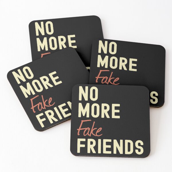 Item preview, No More Fake Friends designed and sold by azmndesigns.
