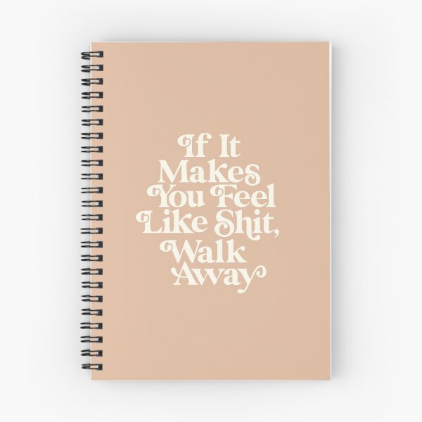Item preview, If It Makes You Feel Like Shit Walk Away peach and white designed and sold by MotivatedType.