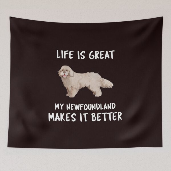 Item preview, Life Is Great My Newfoundland Makes It Better designed and sold by YourEssentials.