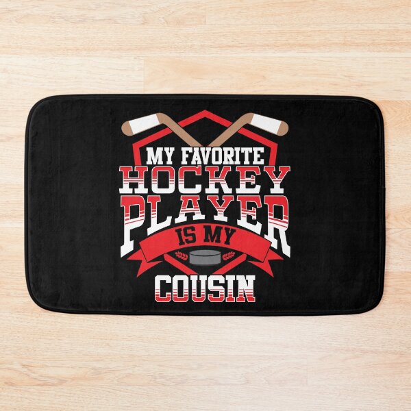 Item preview, Ice Hockey My Favorite Hockey Player Is My Cousin designed and sold by SqualeForce.