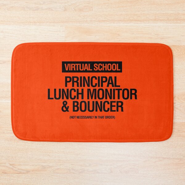Item preview, Virtual School Principal Lunch Monitor and Bouncer designed and sold by gstrehlow2011.